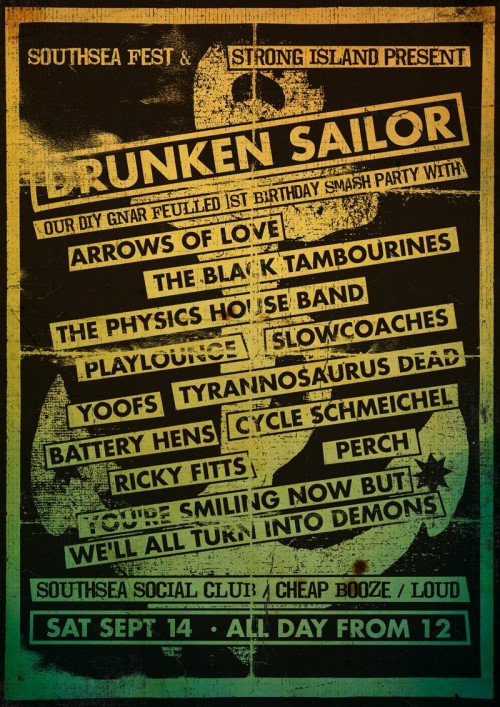 Drunken Sailor Returns...Strong Island and Strong Island Recordings at Southsea Fest 2013