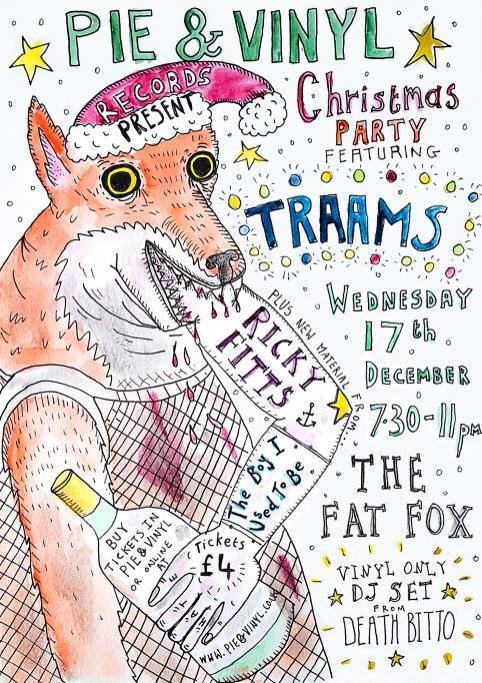  Pie & Vinyl Records Presents...TRAAMS, The Boy I Used To Be & Rickyfitts