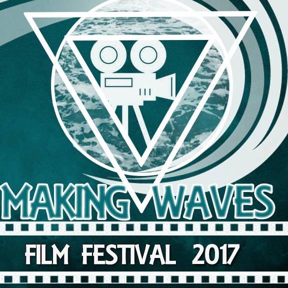 Making Waves Film Festival 2017